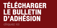 T&eacute;l&eacute;chargez notre bulletin d'adh&eacute;sion